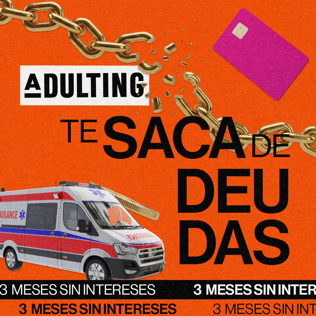 ADULTING TE SACA DE DEUDAS! 2026