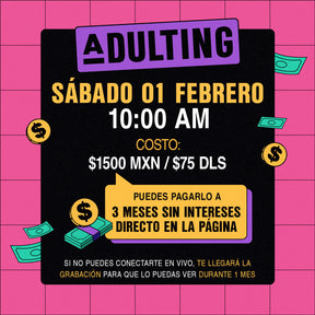 ADULTING TE SACA DE DEUDAS! 2025